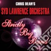 Syd Lawrence Orchestra - Strictly Big Band cd