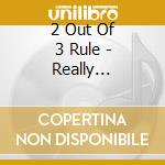 2 Out Of 3 Rule - Really Elementary cd
