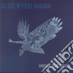 Blue-Eyed Hawk - Under The Moon