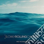 Slowly Rolling Camera - Into The Shadow cd