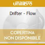 Drifter - Flow cd