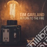 (LP Vinile) Tim Garland - Return To The Fire