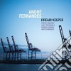 Andre Fernandes - Dream Keeper cd