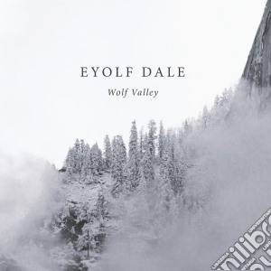 Eyolf Dale - Wolf Valley cd musicale di Eyolp Dale