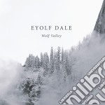 Eyolf Dale - Wolf Valley
