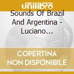 Sounds Of Brazil And Argentina - Luciano Botelho, Tenor cd