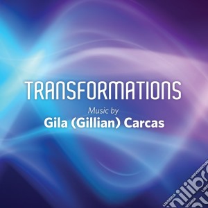 Gila Carcas - Transformations cd musicale di Gila Carcas