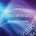 Gila Carcas - Transformations