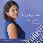 Olga Jegunova: Poetic Piano Sonatas