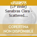 (LP Vinile) Sanabras Clara - Scattered Flight (Red Vinyl) (7