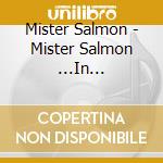 Mister Salmon - Mister Salmon ...In Yorkshirama cd musicale di Mister Salmon
