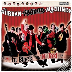 Urban Voodoo Machine (The) - In Black 'n' Red cd musicale di Urban Voodoo Machine, The