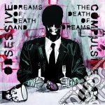 Obsessive Compulsive - Dreams Of Death And The Death cd