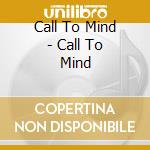 Call To Mind - Call To Mind cd