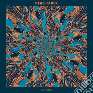Dead Fader - Sun Copter cd musicale di Dead Fader