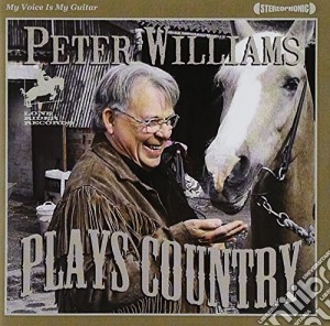 Peter Williams - Peter Williams Plays Country cd musicale di Peter Williams