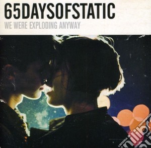 65Daysofstatic - We Were Exploding Anyway (2 Cd) cd musicale di 65Daysofstatic