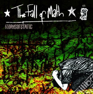 65daysofstatic - Fall Of Math (deluxe Re-issue) (2 Cd) cd musicale di 65daysofstatic