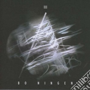 Bo Ningen - III cd musicale di Ningen Bo