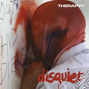 Therapy - Disquiet cd musicale di Therapy?