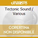 Tectonic Sound / Various cd