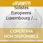 Solistes Europeens Luxembourg / Christoph Konig - Beethoven: The Symphonies (5 Cd) cd