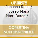 Johanna Rose / Josep Maria Marti Duran / Javier Nunez - Histoires Dun Ange cd