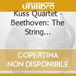 Kuss Quartet - Beethoven: The String Quartets: Kuss Quartet: Live From Suntory Hall. Tokyo cd
