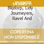 Blijdorp, Lidy - Journeyers, Ravel And cd