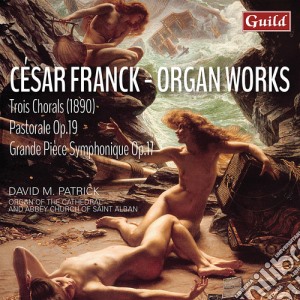 Cesar Franck - Organ Works cd musicale