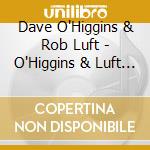 Dave O'Higgins & Rob Luft - O'Higgins & Luft Play Monk & Trane cd