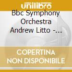 Bbc Symphony Orchestra Andrew Litto - Liszt Piano Concertos Nos. 1 & 2 So cd