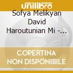 Sofya Melikyan David Haroutunian Mi - Brahms Piano Trio No. 1 - Schoenber cd