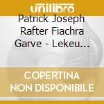 Patrick Joseph Rafter Fiachra Garve - Lekeu Ysaye Ravel & Boulanger cd