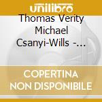 Thomas Verity Michael Csanyi-Wills - Echoes Across Borders cd