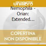 Nemophila - Orian: Extended Edition cd