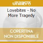 Lovebites - No More Tragedy cd