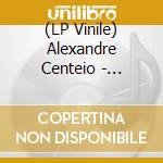(LP Vinile) Alexandre Centeio - Panorama vinile