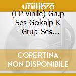 (LP Vinile) Grup Ses Gokalp K - Grup Ses Gokalp K vinile