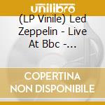 (LP Vinile) Led Zeppelin - Live At Bbc - 1 April 1971 (White Vinyl) (2 Lp) vinile