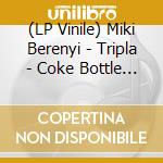 (LP Vinile) Miki Berenyi - Tripla - Coke Bottle Green vinile