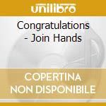 Congratulations - Join Hands cd