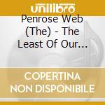 Penrose Web (The) - The Least Of Our Concerns cd