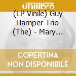 (LP Vinile) Guy Hamper Trio (The) - Mary Mary / Type 2 Error [7 Inch] vinile