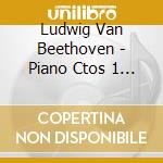 Ludwig Van Beethoven - Piano Ctos 1 / 2 cd