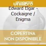 Edward Elgar - Cockaigne / Enigma cd