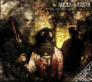 Meta-stasis - When The Mind Departs The Flesh cd musicale di Meta