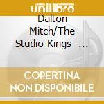 Dalton Mitch/The Studio Kings - Meet Mitch Dalton & The Studio cd
