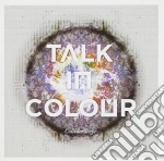 Talk In Colour - Colliderscope cd