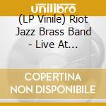 (LP Vinile) Riot Jazz Brass Band - Live At Band On The Wall vinile